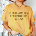 As For Me And My House We Will Serve Tacos Tee
