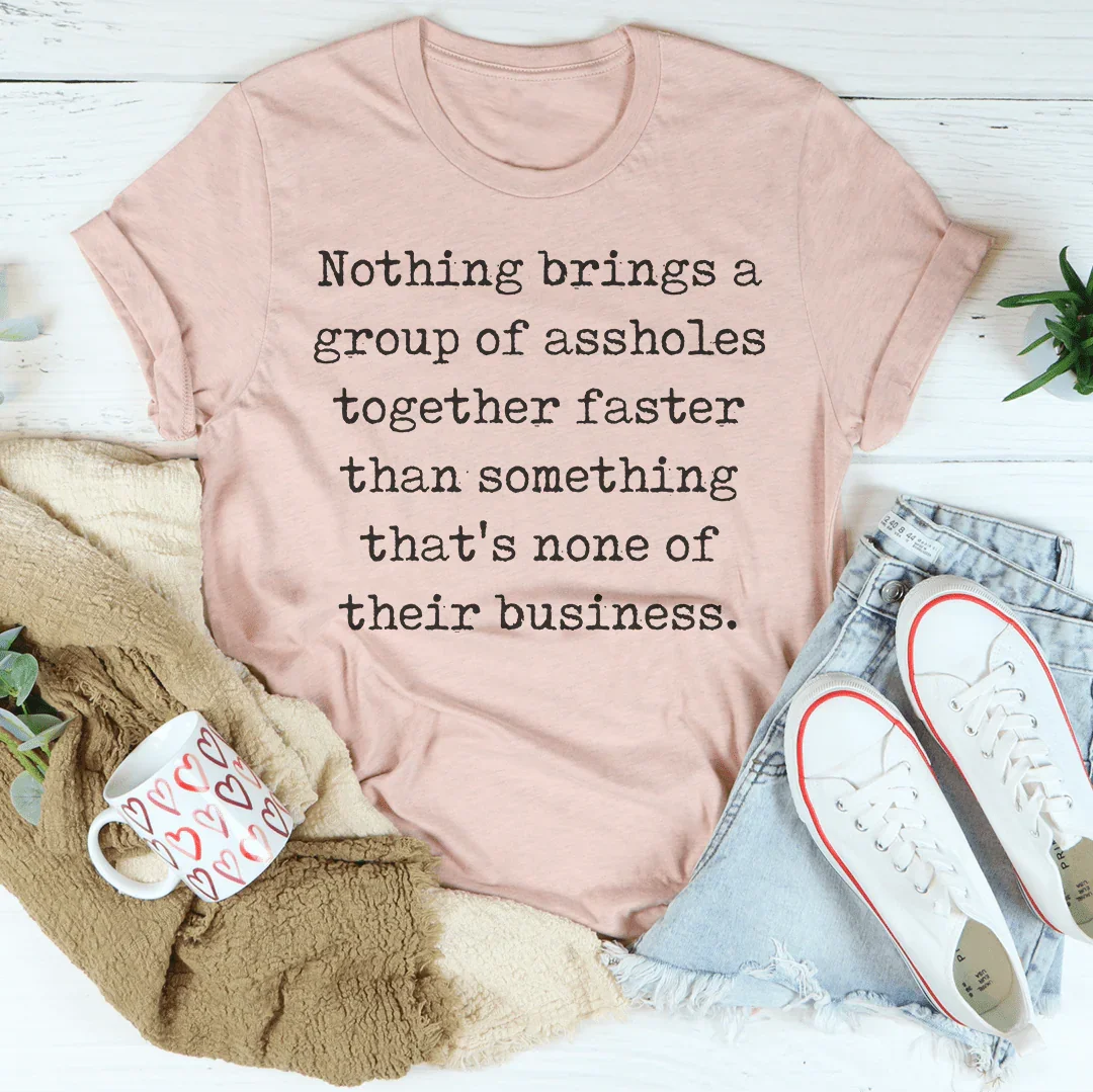 Assholes Together Tee