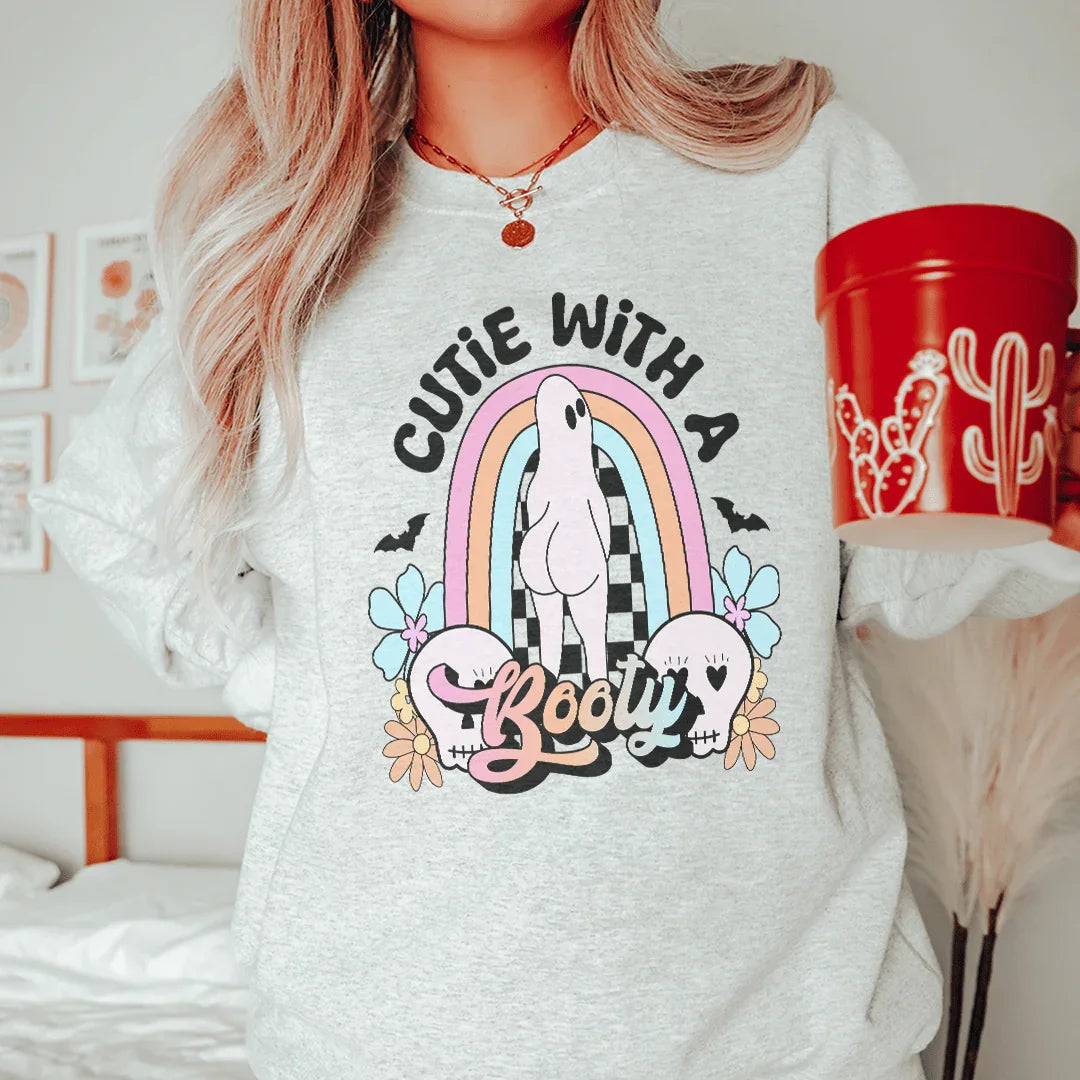 Cutie With A Booty Sweatshirt