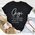 Gigi Like A Grandmother Tee
