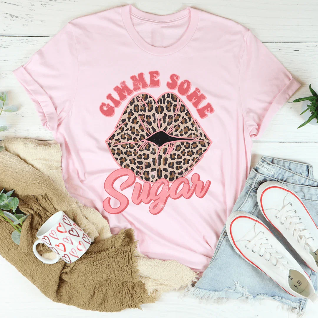 Gimme Some Sugar Tee