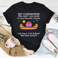 Hey Cuntmuffin Why Don't You Climb Tee