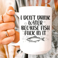I Don't Drink Water Ceramic Mug 15 oz