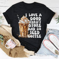 I Love A Good Thrift Store And $8 Iced Coffee Tee