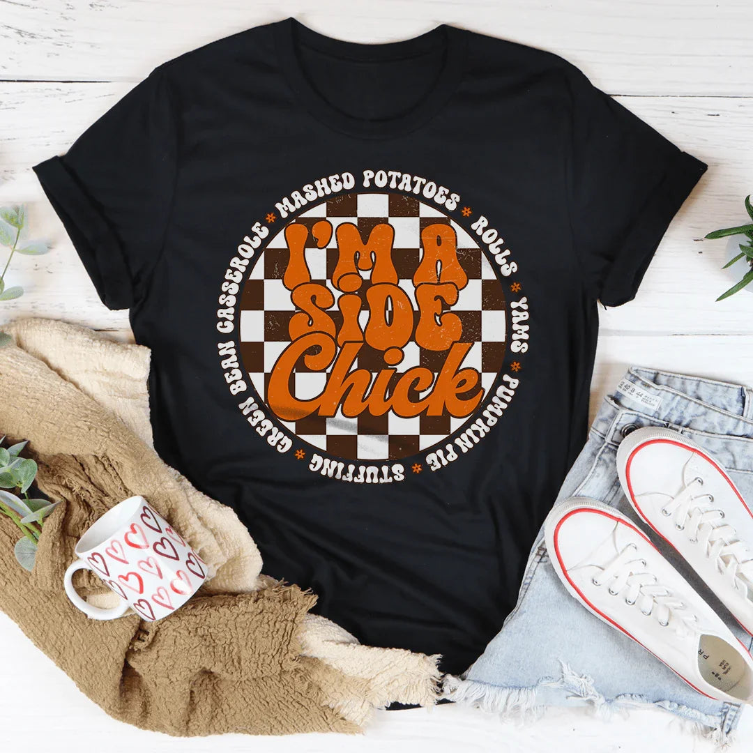 I’m A Side Chick Tee