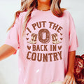 I Put The O Back In Country Tee