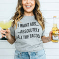 I Want Abs Tee