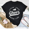 Livin That Cheer Mom Life Tee