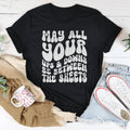 May All Your Ups And Downs Be Between The Sheets Tee
