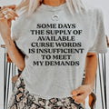 My Demands Tee
