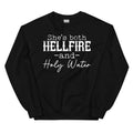 She's Both Hellfire And Holy Water Sweatshirt