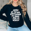 Some Of Ya'lls Birthstone Is Coal And It Shows Sweatshirt