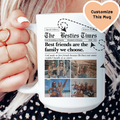 The Bestie Times Custom Mug