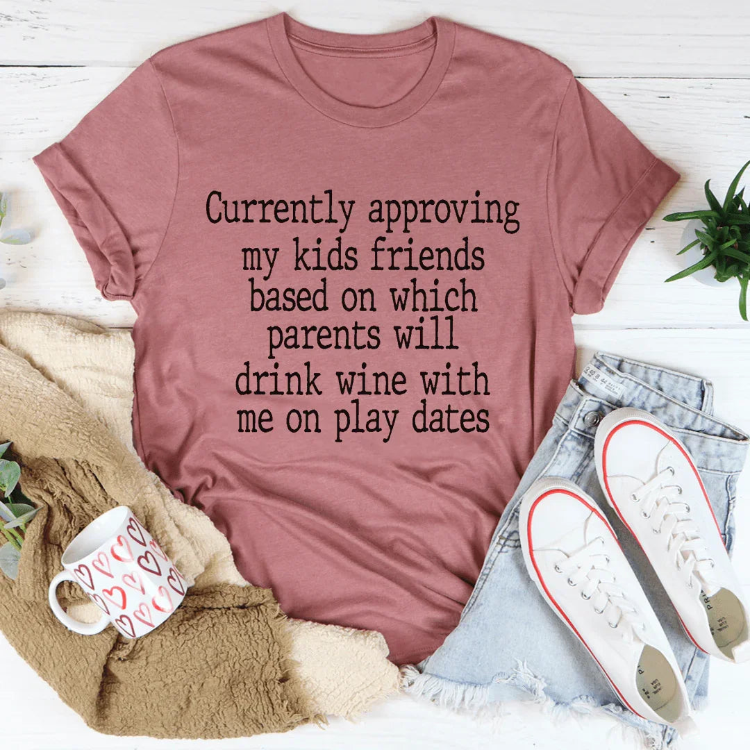 Wine Play Dates Tee