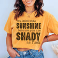 You Need Some Sunshine Tee